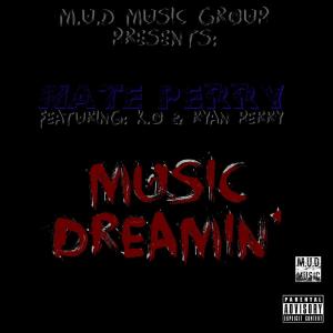Music Dreamin' (feat. K.O & Ryan Perry) (Explicit)