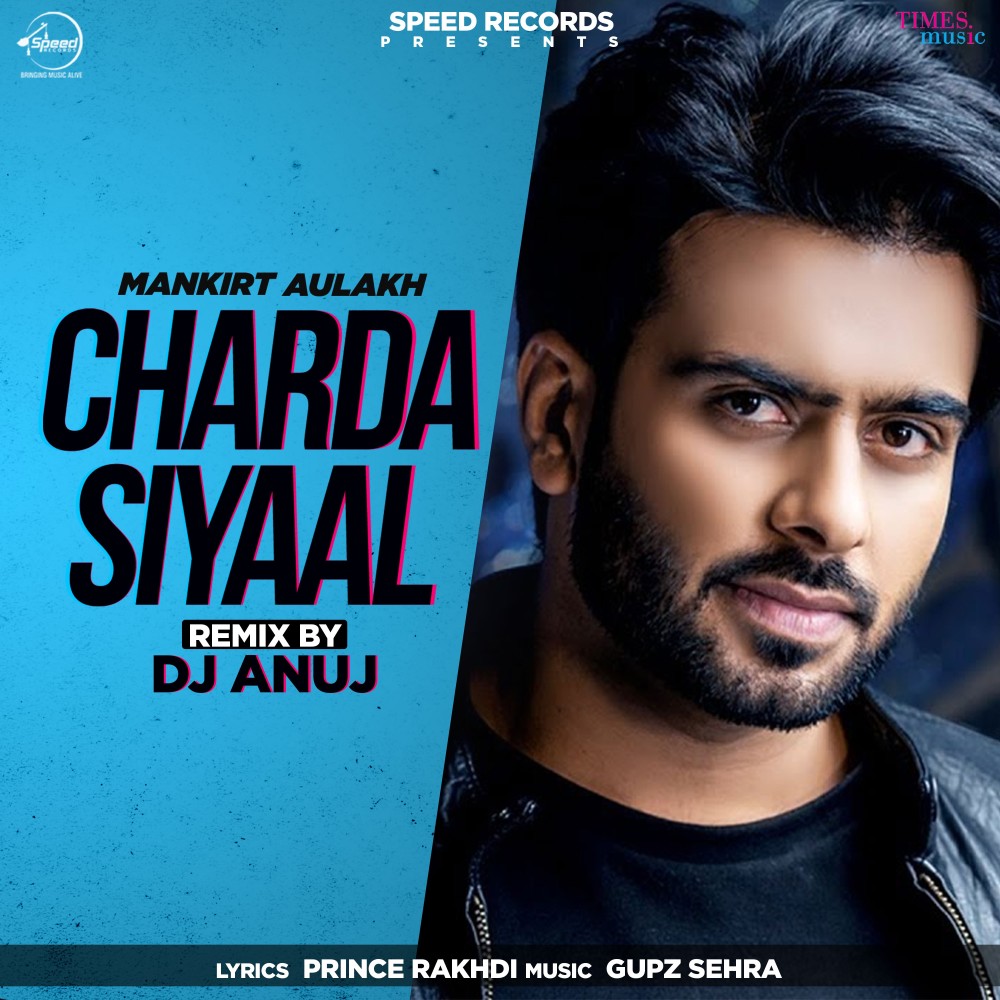 Charda Siyaal (DJ Anuj Remix)