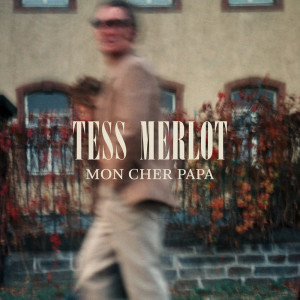 Album Mon cher papa from Tess Merlot