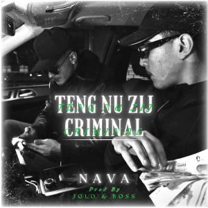 Teng Nu Zij Criminal (feat. JOLO & Ross) [Explicit]