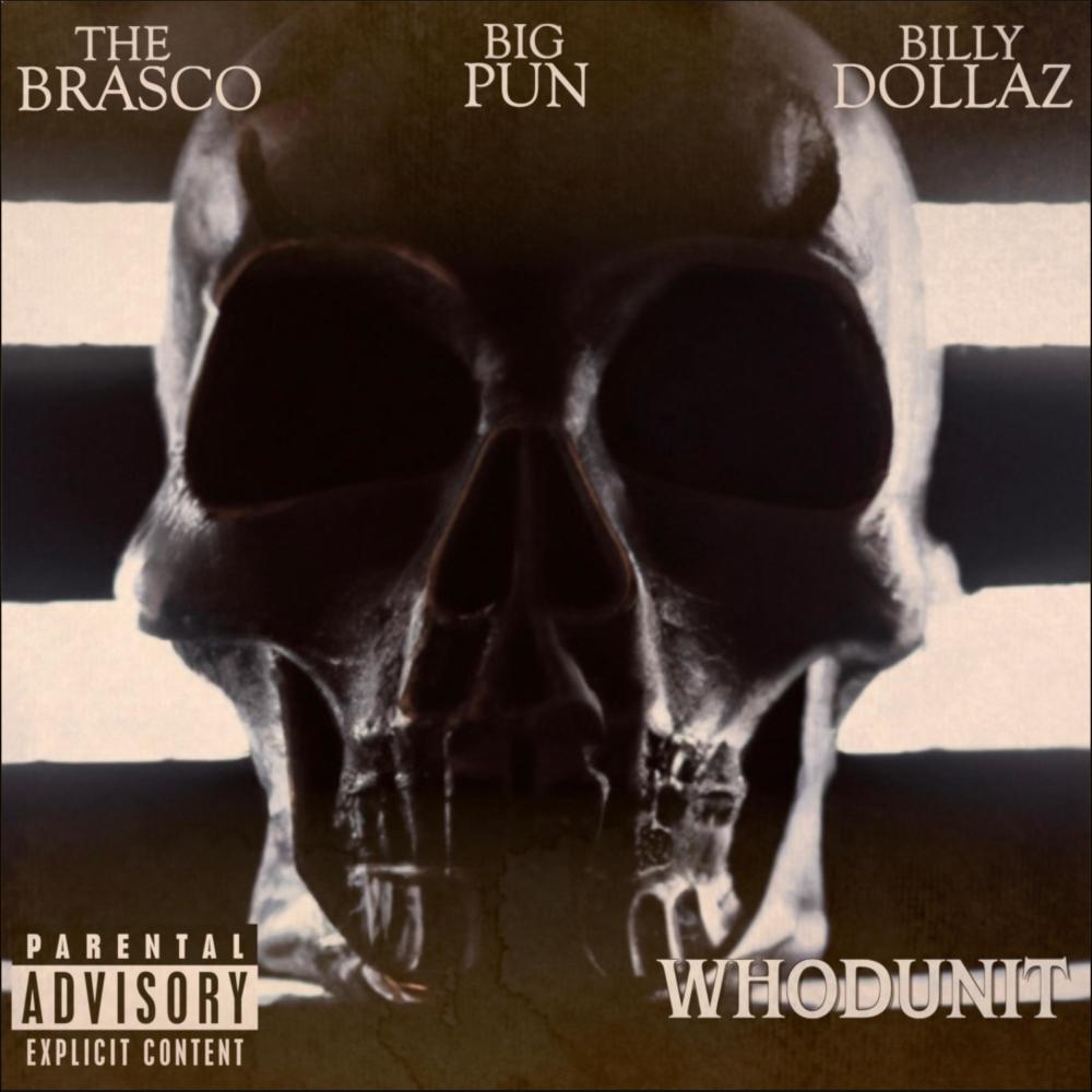 WHODUNIT (feat. Big Pun & Billy Dollaz) (Explicit)