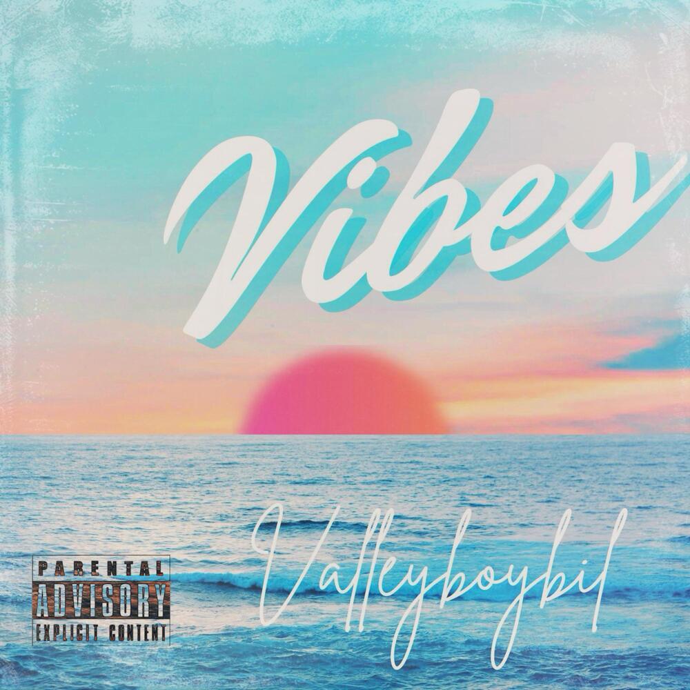 Vibes (Explicit)