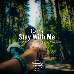 收聽Caira的Stay with Me (Skyhunter Remix)歌詞歌曲