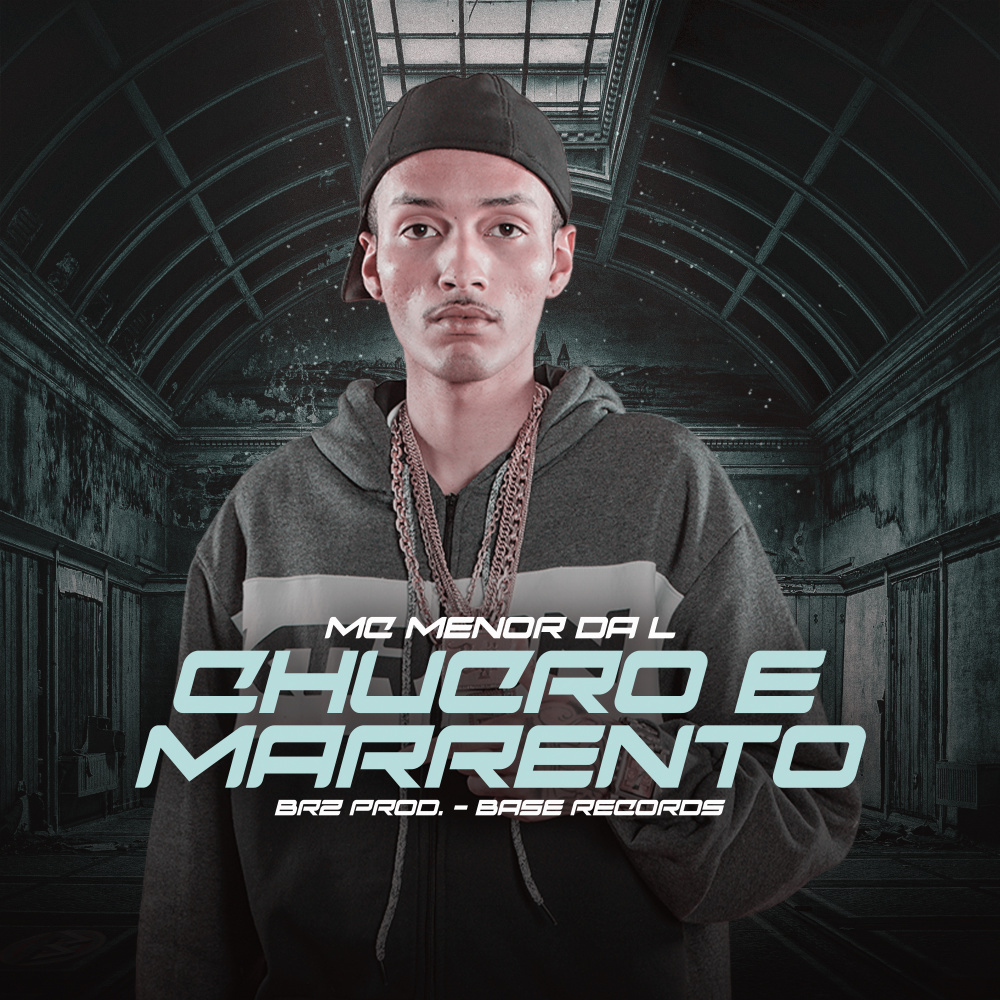 Chucro e Marrento (Explicit)