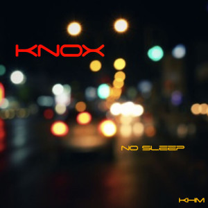 Album No Sleep from Knox