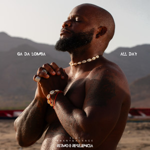 Listen to All Day song with lyrics from Ga DaLomba