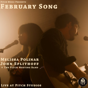 อัลบัม February Song (Live at Pitch Studios) ศิลปิน John Splithoff