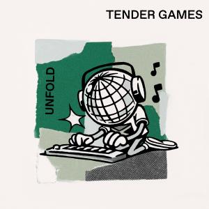 Listen to Unfold song with lyrics from Tender Games