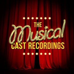Musical Cast Recording的專輯The Musical Cast Recordings