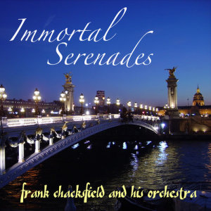 收聽Frank Chacksfield & His Orchestra的Serenade From "Don Pasquale" (Act III)歌詞歌曲