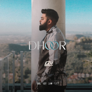 Album Dhoor oleh Ezu