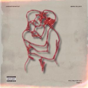 收聽JuniorTheArtist的Falling For You, Pt. 2 (feat. Marilyn Jayy)歌詞歌曲