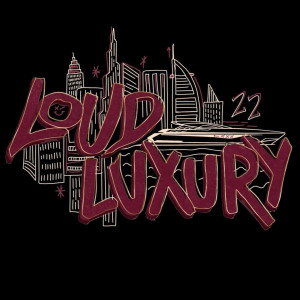 Listen to Loud Luxury 2022 song with lyrics from Playboi Party