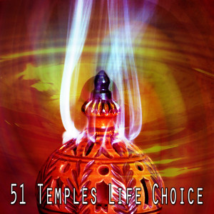 51 Temples Life Choice