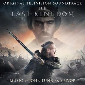 John Lunn的專輯The Last Kingdom (Original Television Soundtrack)