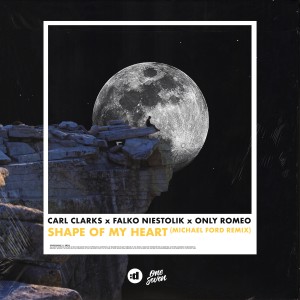 Carl Clarks的專輯Shape of My Heart (Michael Ford Remix)