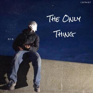 Outcast的專輯The Only Thing (Explicit)