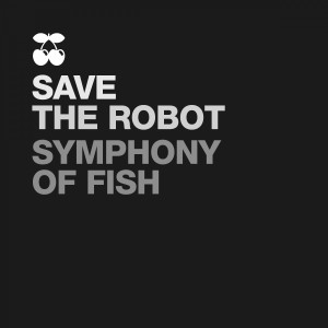 ดาวน์โหลดและฟังเพลง Symphony of Fish (Flip Side) พร้อมเนื้อเพลงจาก Save The Robot