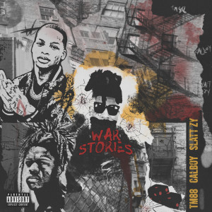 ดาวน์โหลดและฟังเพลง War Stories (Explicit) พร้อมเนื้อเพลงจาก TM88