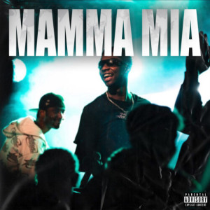 Album MAMMA MIA (Explicit) from Lille Pablo