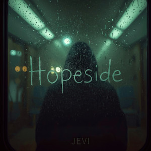 Listen to Hopeside song with lyrics from Jevi