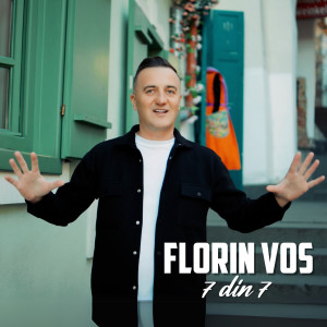 Album 7 Din 7 from Florin Vos