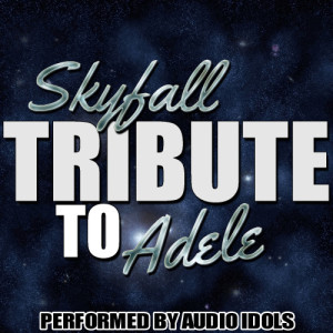 ดาวน์โหลดและฟังเพลง Skyfall พร้อมเนื้อเพลงจาก Audio Idols