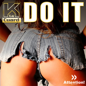 Listen to Do It (Club Mix Edit) song with lyrics from K La Cuard