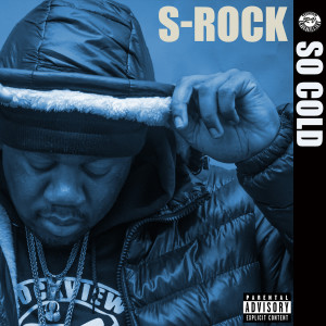Listen to So Cold (Explicit) song with lyrics from S-ROCK