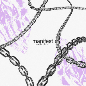 Listen to MANİFEST (Explicit) song with lyrics from Salth