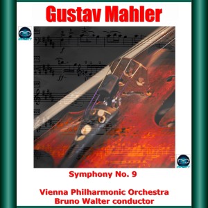Album Mahler: Symphony No. 9 from Vienna Philharmonic Orchestra