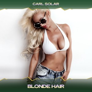 Carl Solar的专辑Blonde Hair