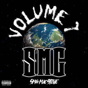 SMG Mac Steve的專輯SMG VOLUME 7 (Explicit)