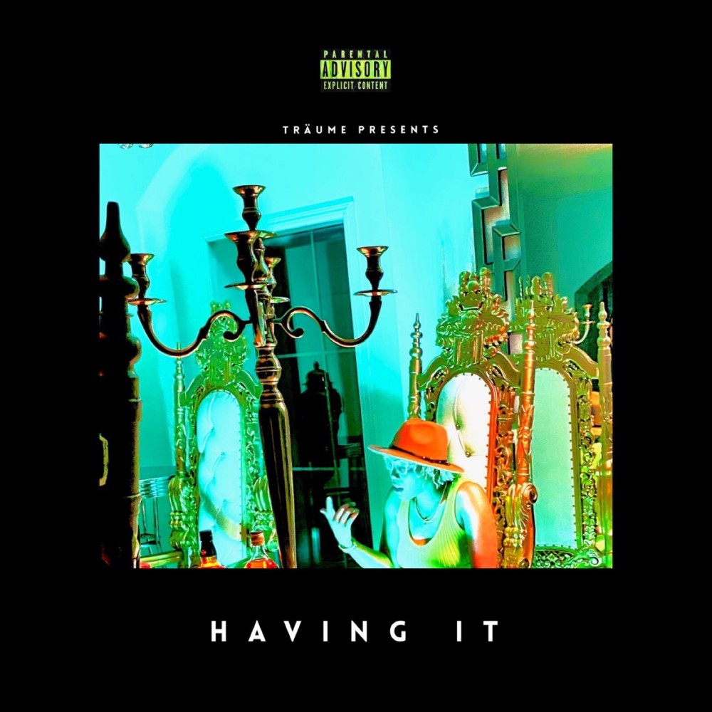 Having It (Explicit)