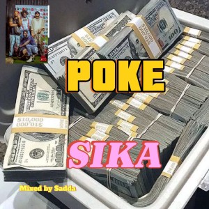 Listen to Sika song with lyrics from Poke