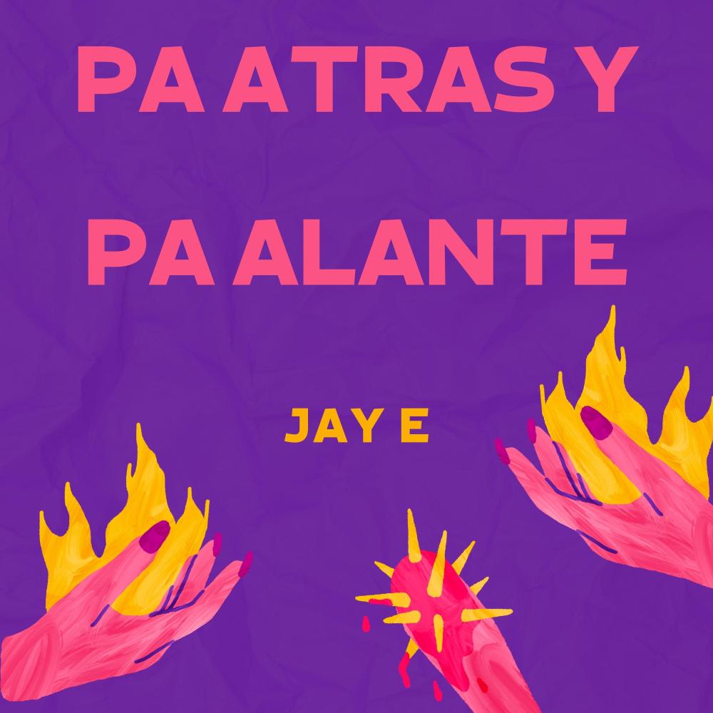 PA ATRAS Y PA ALANTE (Explicit)