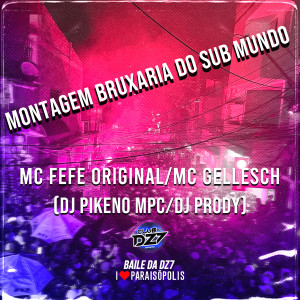 Listen to MONTAGEM BRUXARIA DO SUB MUNDO (Explicit) song with lyrics from Club Dz7