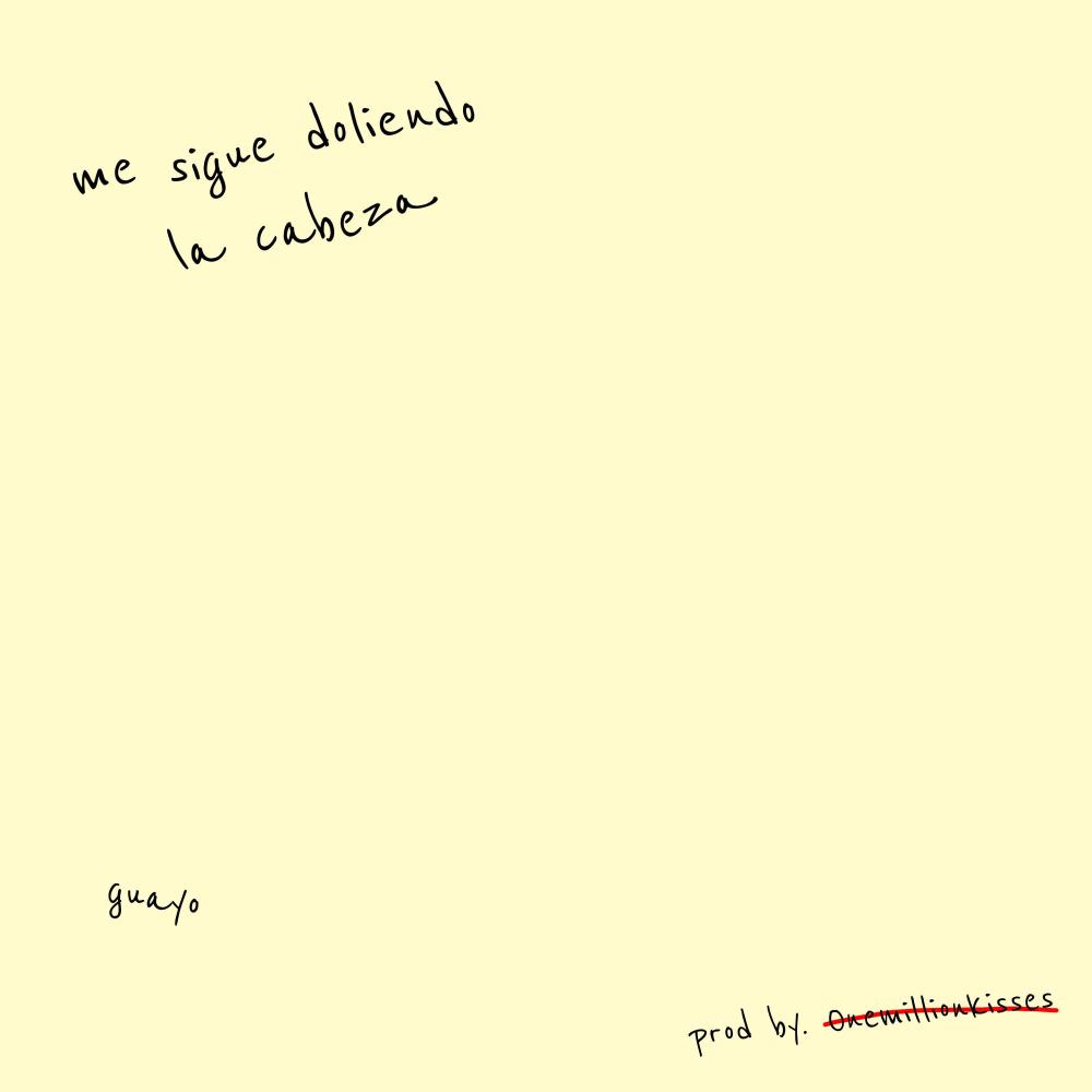 me sigue doliendo la cabeza (feat. Onemillionkisses) (Explicit)