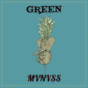 Album Green from MVNVSS