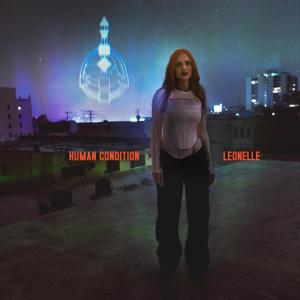 Leonelle的專輯Human Condition (Sped Up)