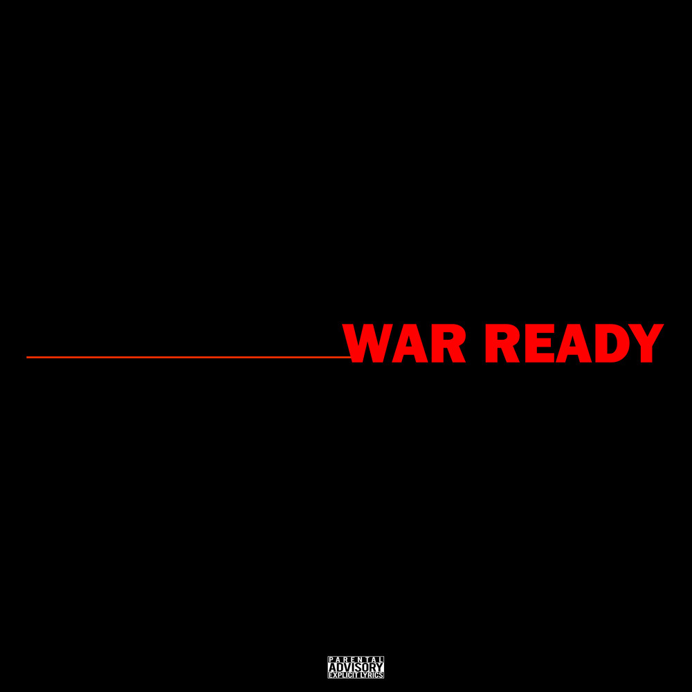 WAR READY (Explicit)