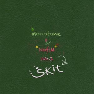 Album Carol(skit) from Monotone