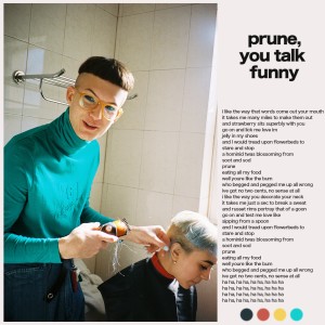 ดาวน์โหลดและฟังเพลง Prune, You Talk Funny พร้อมเนื้อเพลงจาก Gus Dapperton