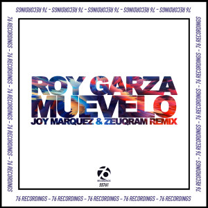 Roy Garza的專輯Muevelo (Joy Marquez & Zeuqram Remix)