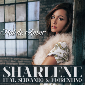 Album Mal De Amor (feat. Servando & Florentino) oleh Sharlene