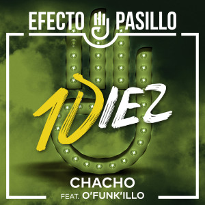 Efecto Pasillo的專輯Chacho (feat. O'Funk'illo)