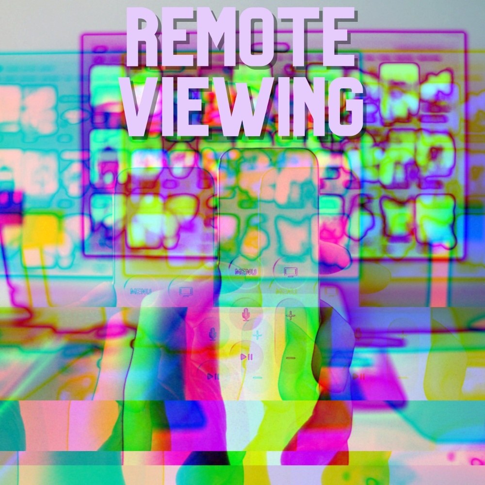 Remote Viewing