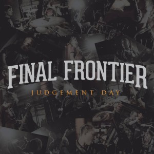 Final Frontier的专辑Judgement Day