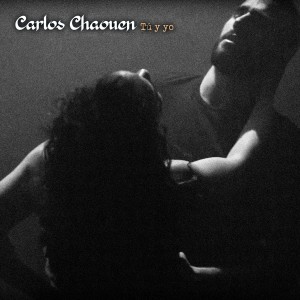 Album Tú y Yo from Carlos Chaouen