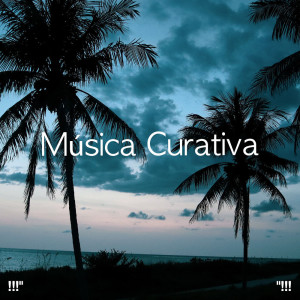 Album !!!" Música curativa "!!! from Musica Relajante